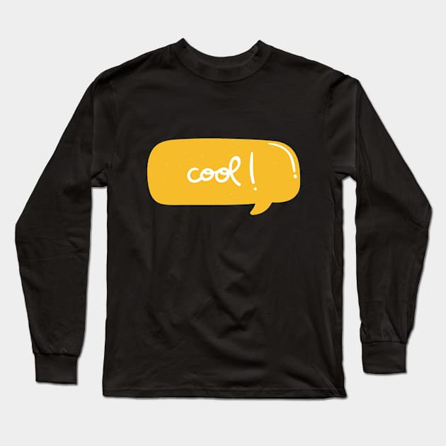 cool ! Long Sleeve T-Shirt by raadalzoubi1